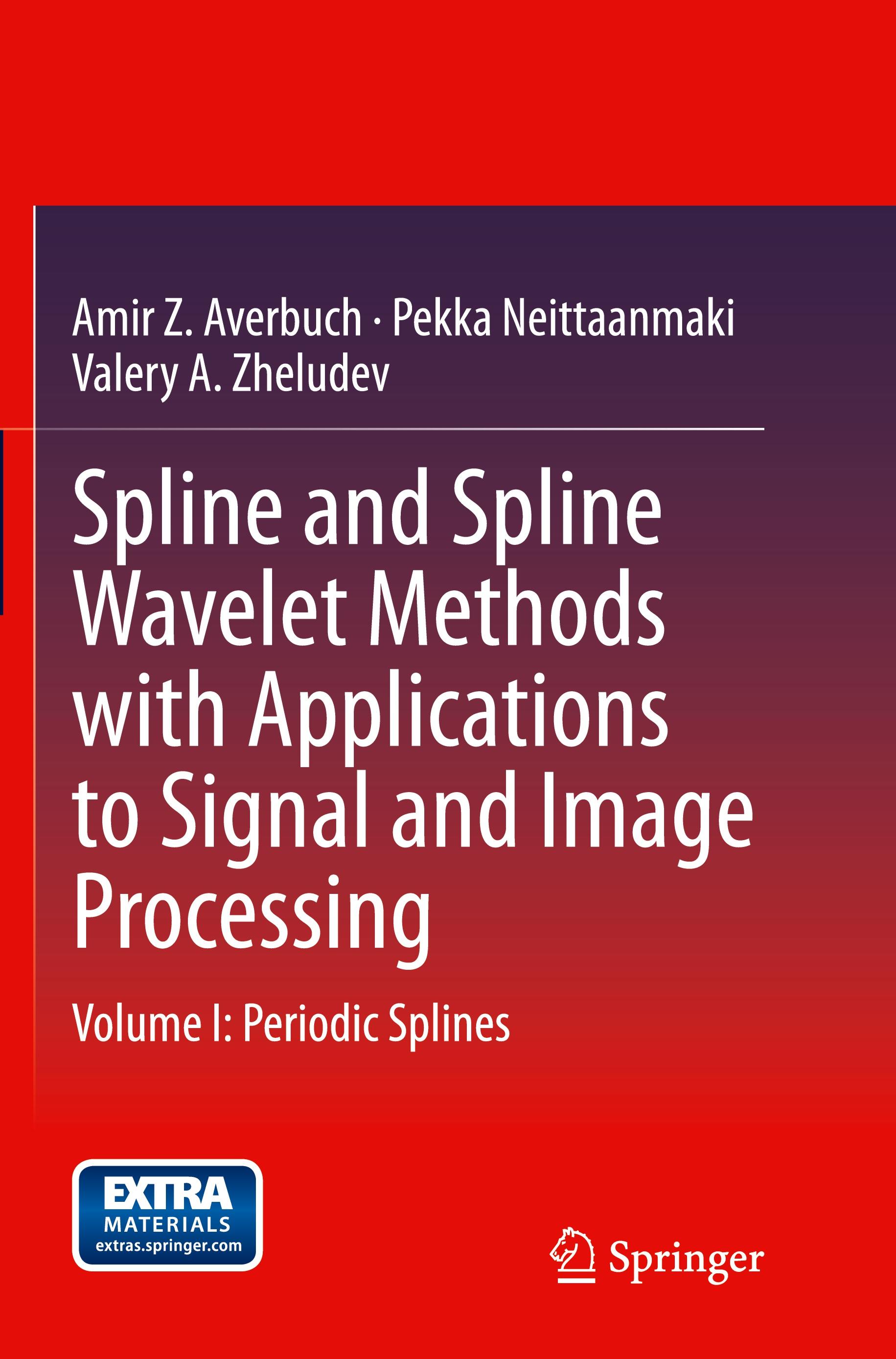 Spline and Spline Wavelet Methods with Applications to Signal and Image Processing