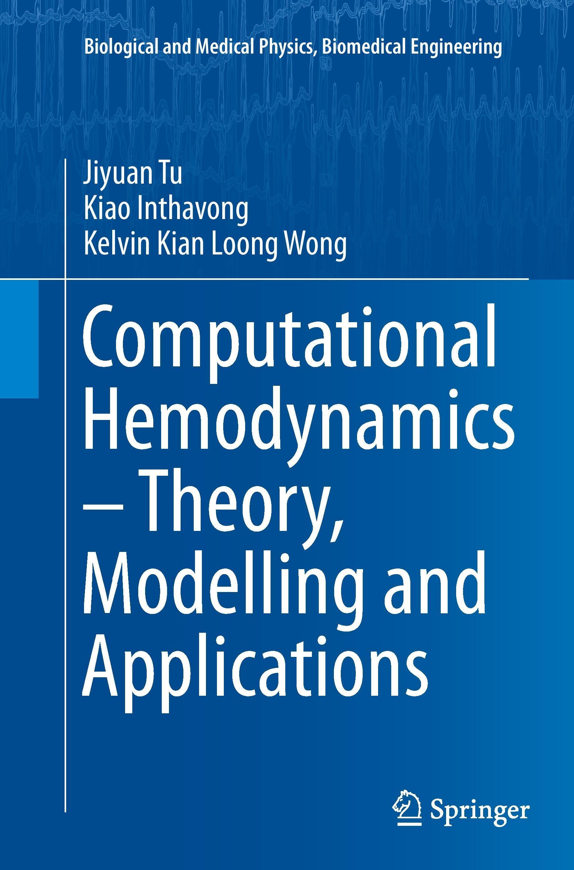 Computational Hemodynamics ¿ Theory, Modelling and Applications