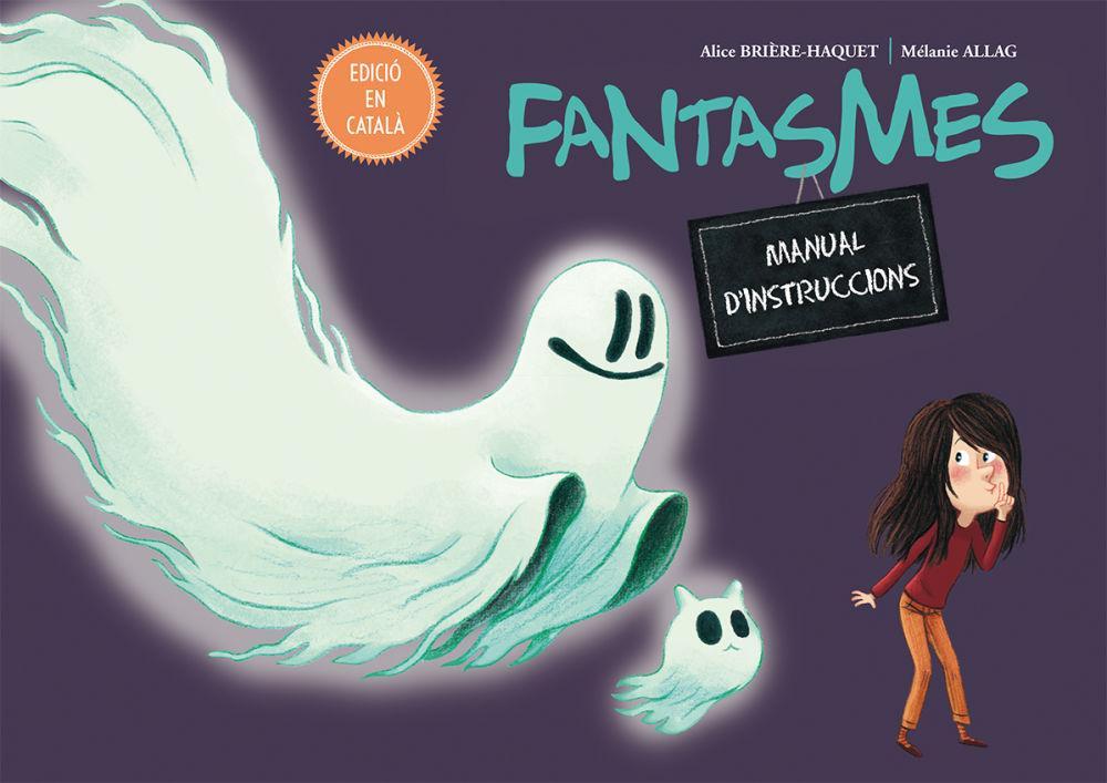 Fantasmes. Manual d'instruccions