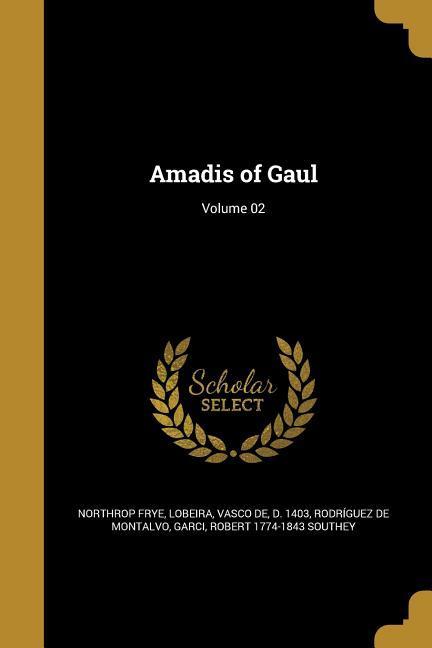 Amadis of Gaul; Volume 02