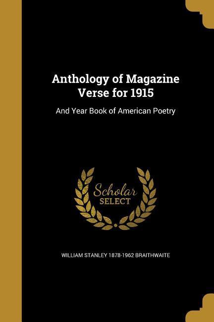 Anthology of Magazine Verse for 1915