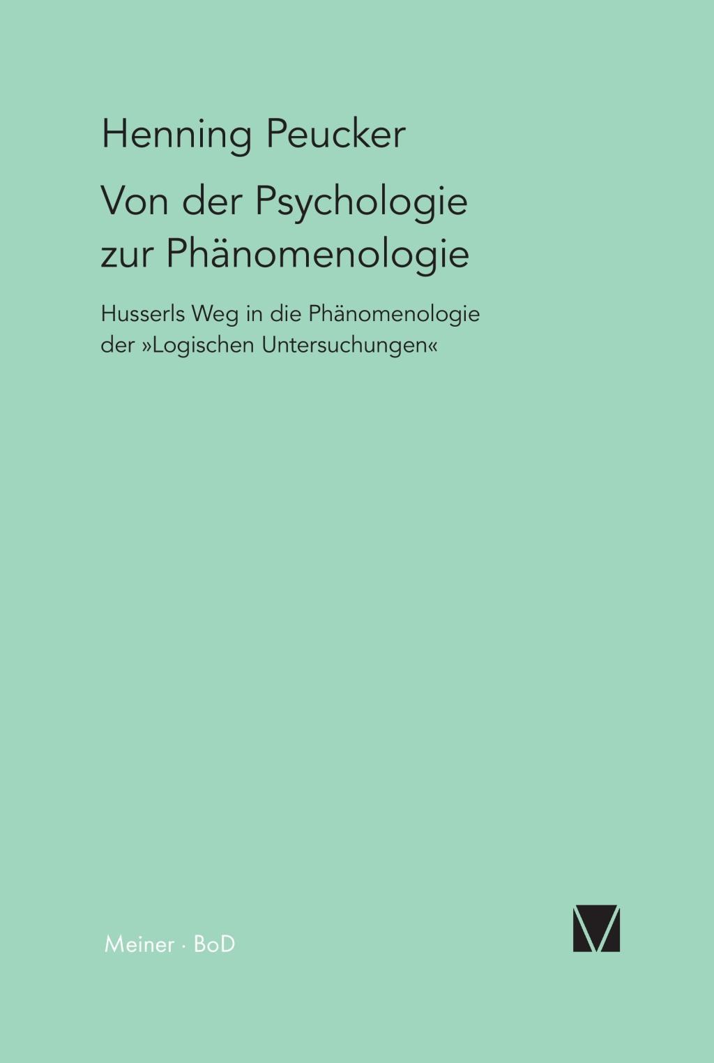 Von der Psychologie zur Phänomenologie