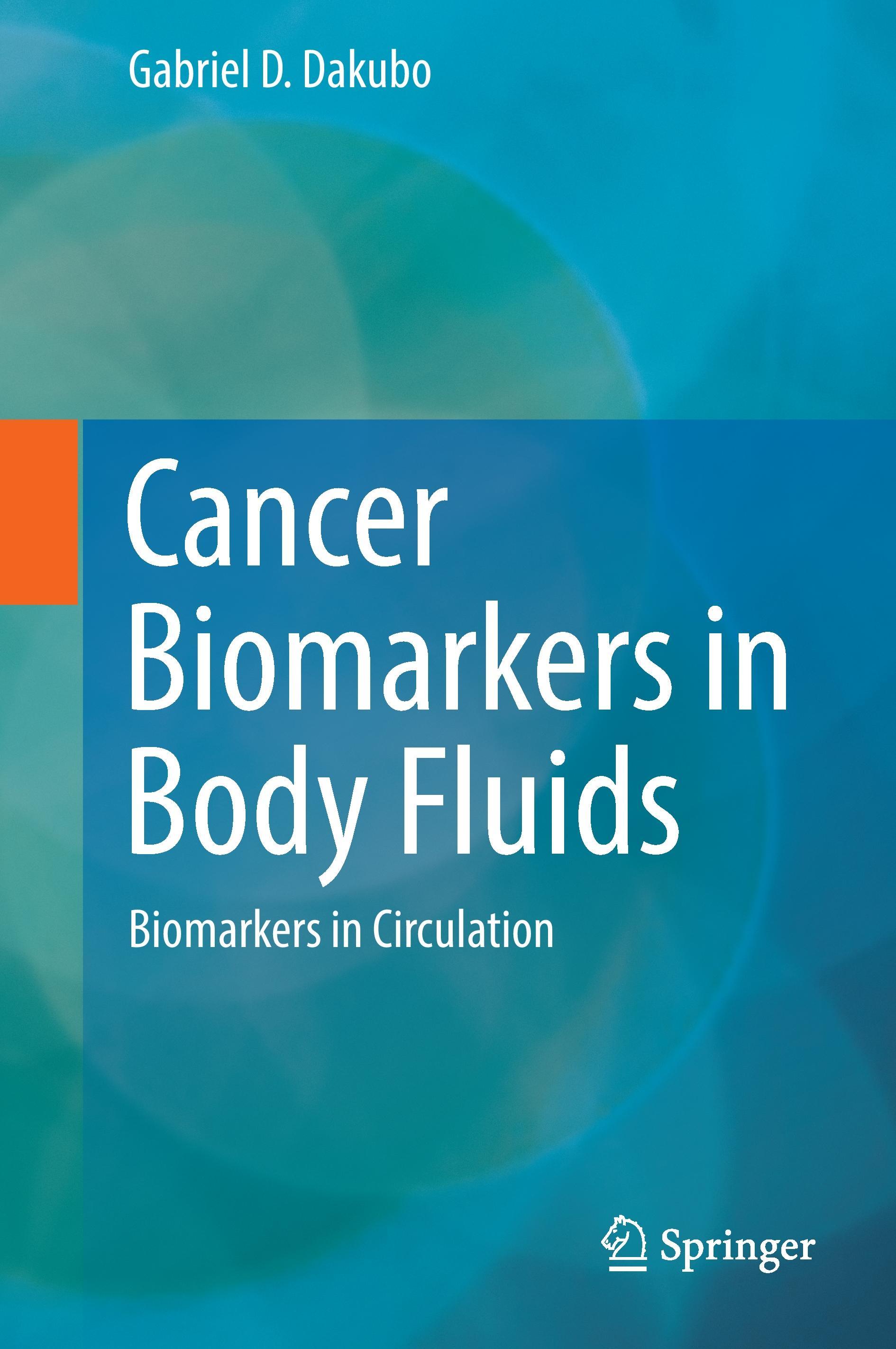 Cancer Biomarkers in Body Fluids