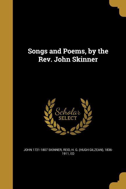 Songs and Poems, by the Rev. John Skinner