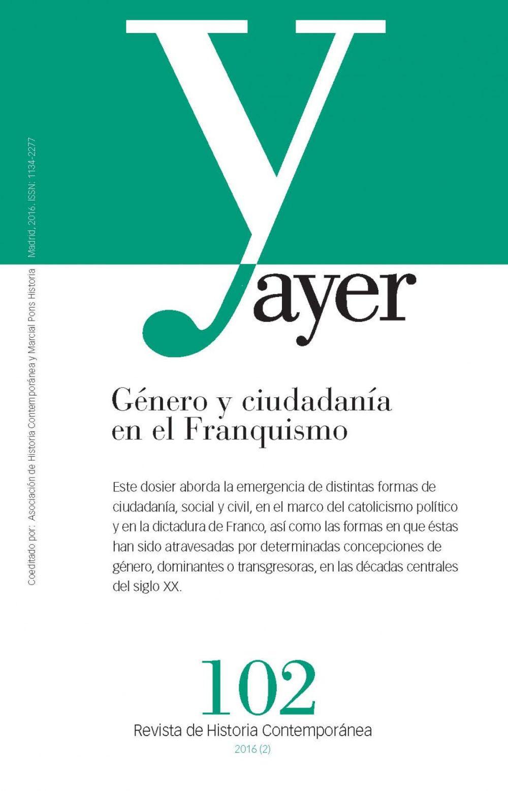 Género y ciudadanía en el franquismo : ayer 102