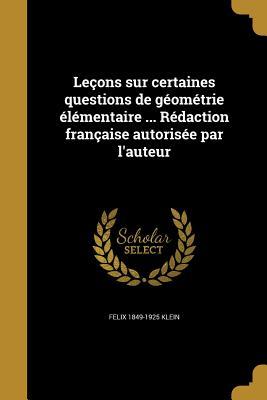 Leçons sur certaines questions de géométrie élémentaire ... Rédaction française autorisée par l'auteur