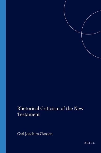 Rhetorical Criticism of the New Testament