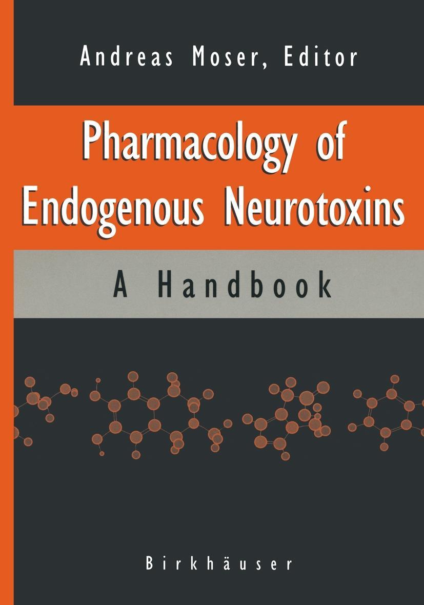 Pharmacology of Endogenous Neurotoxins