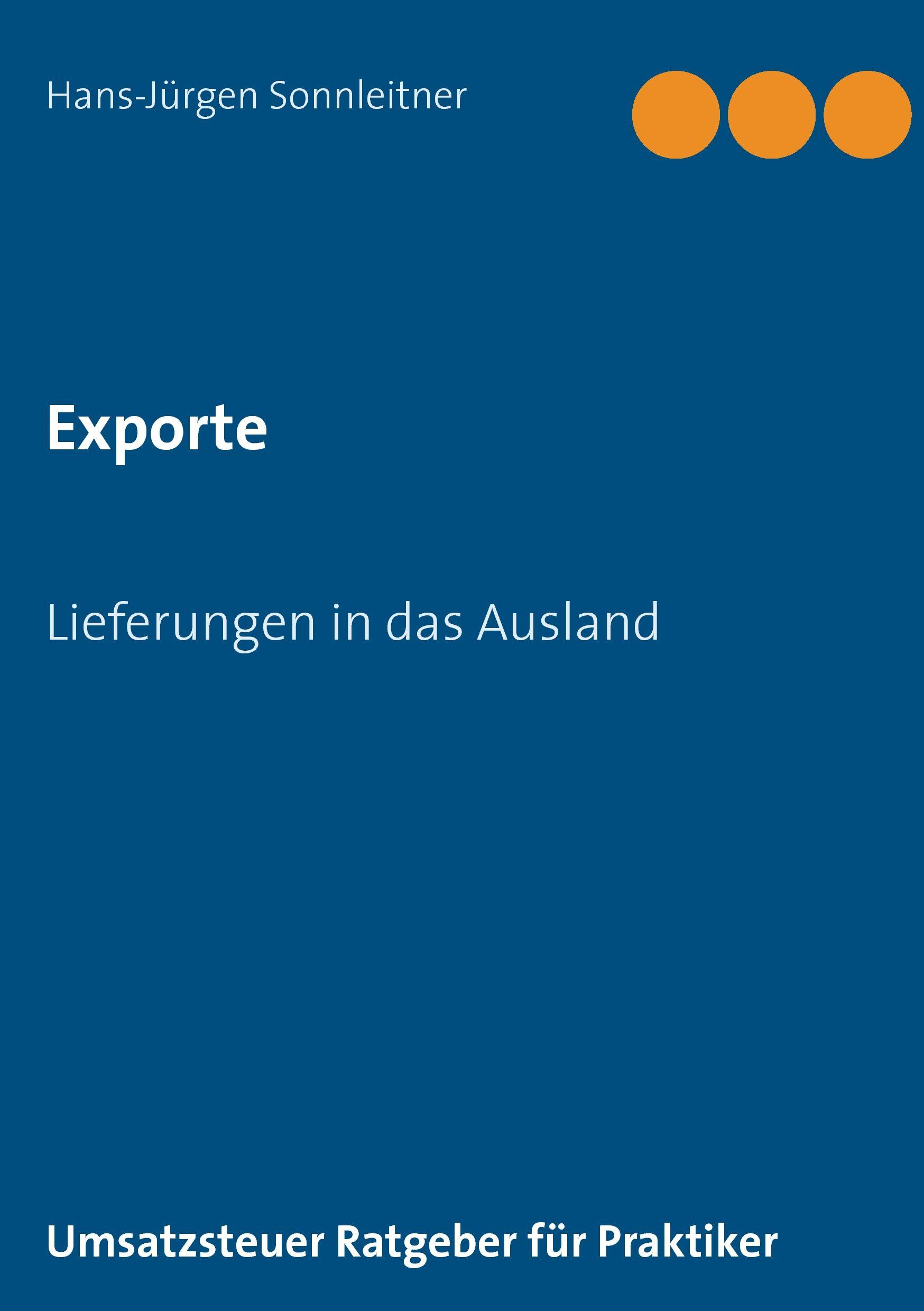 Exporte Lieferungen in das Ausland