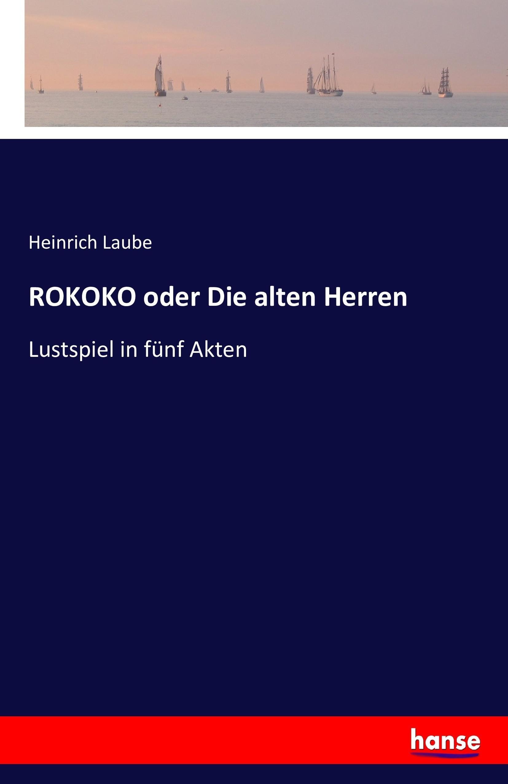 ROKOKO oder Die alten Herren