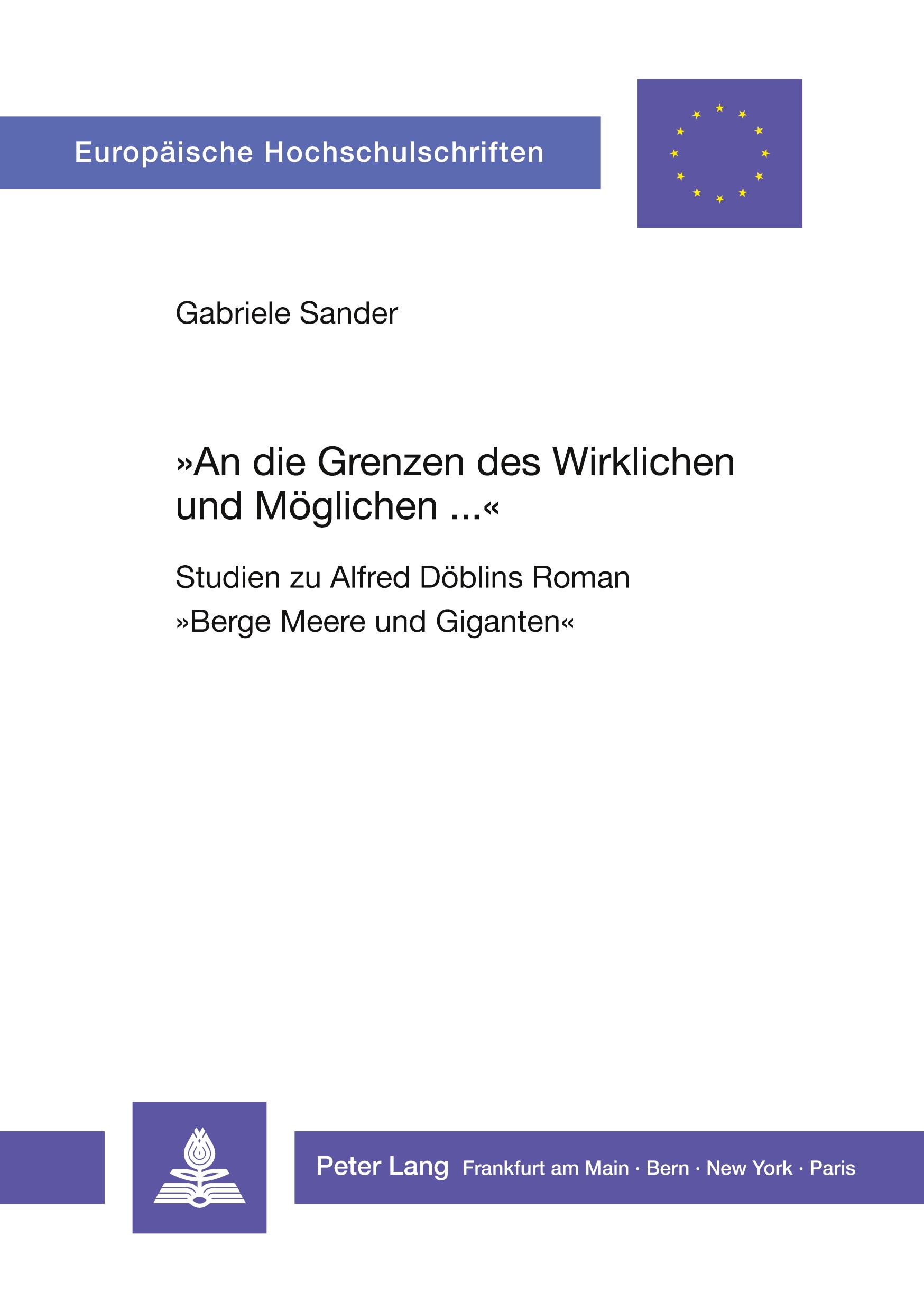 «An die Grenzen des Wirklichen und Möglichen ...»