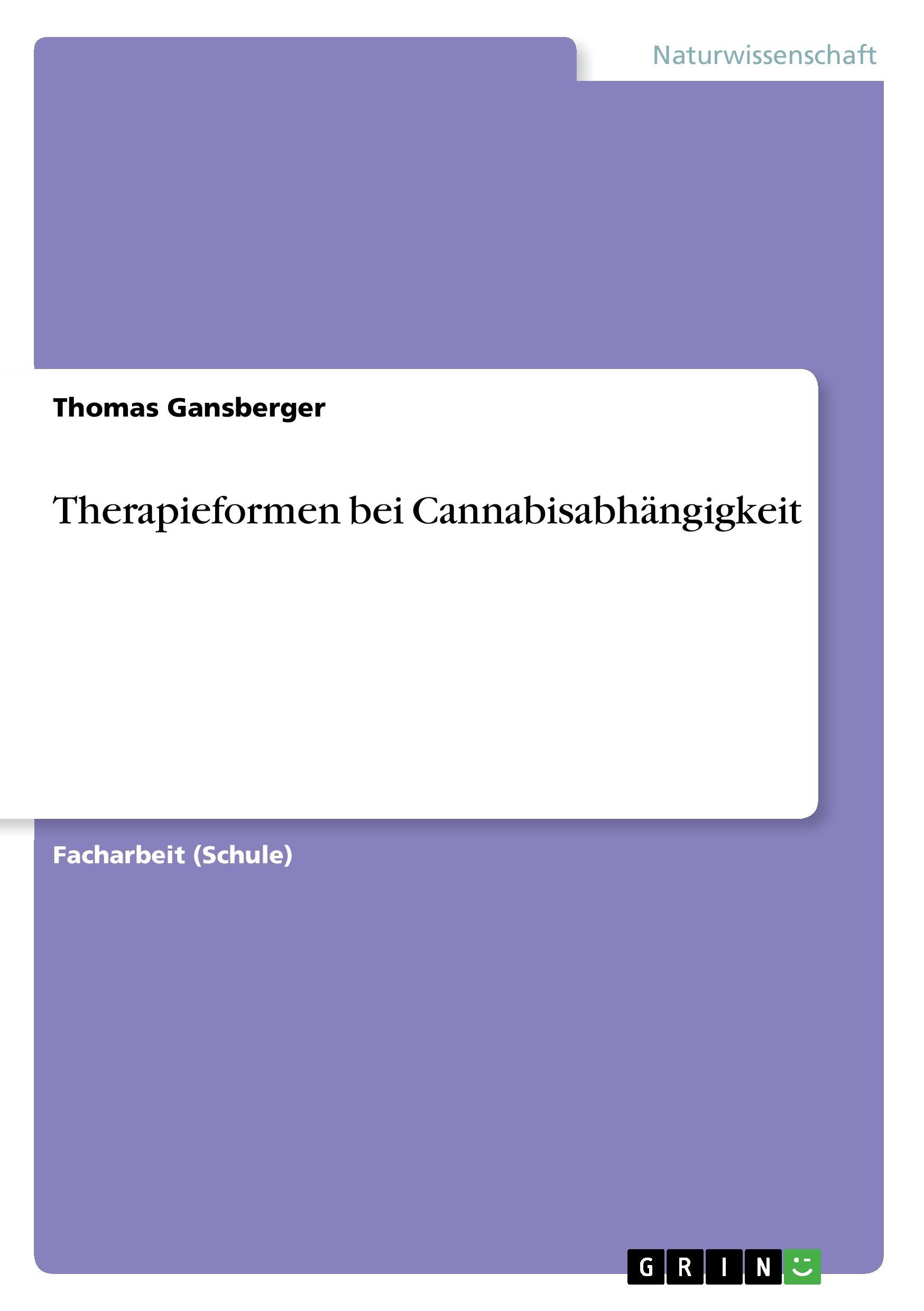 Therapieformen bei Cannabisabhängigkeit