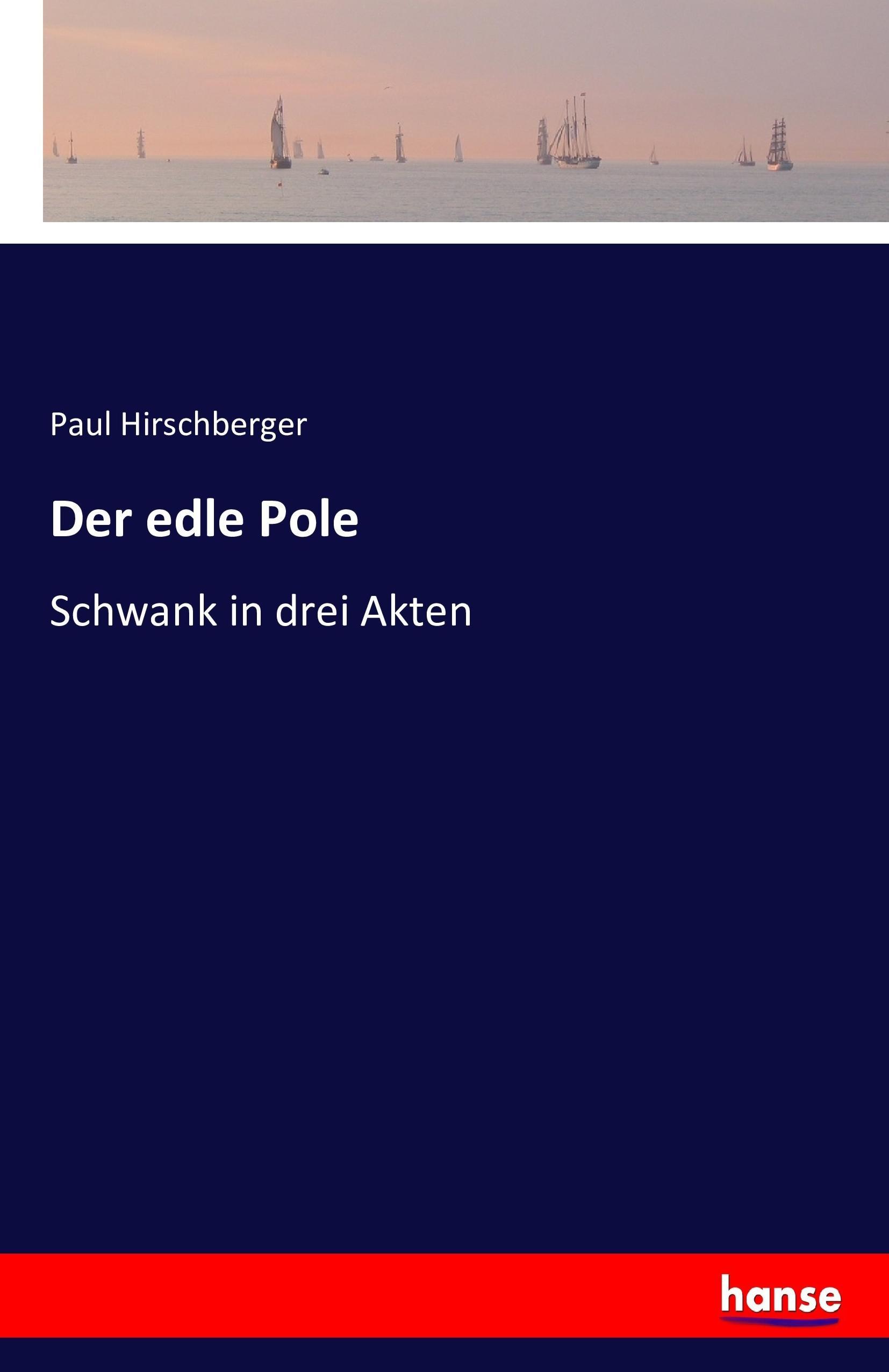 Der edle Pole