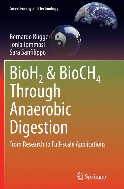 BioH2 & BioCH4 Through Anaerobic Digestion