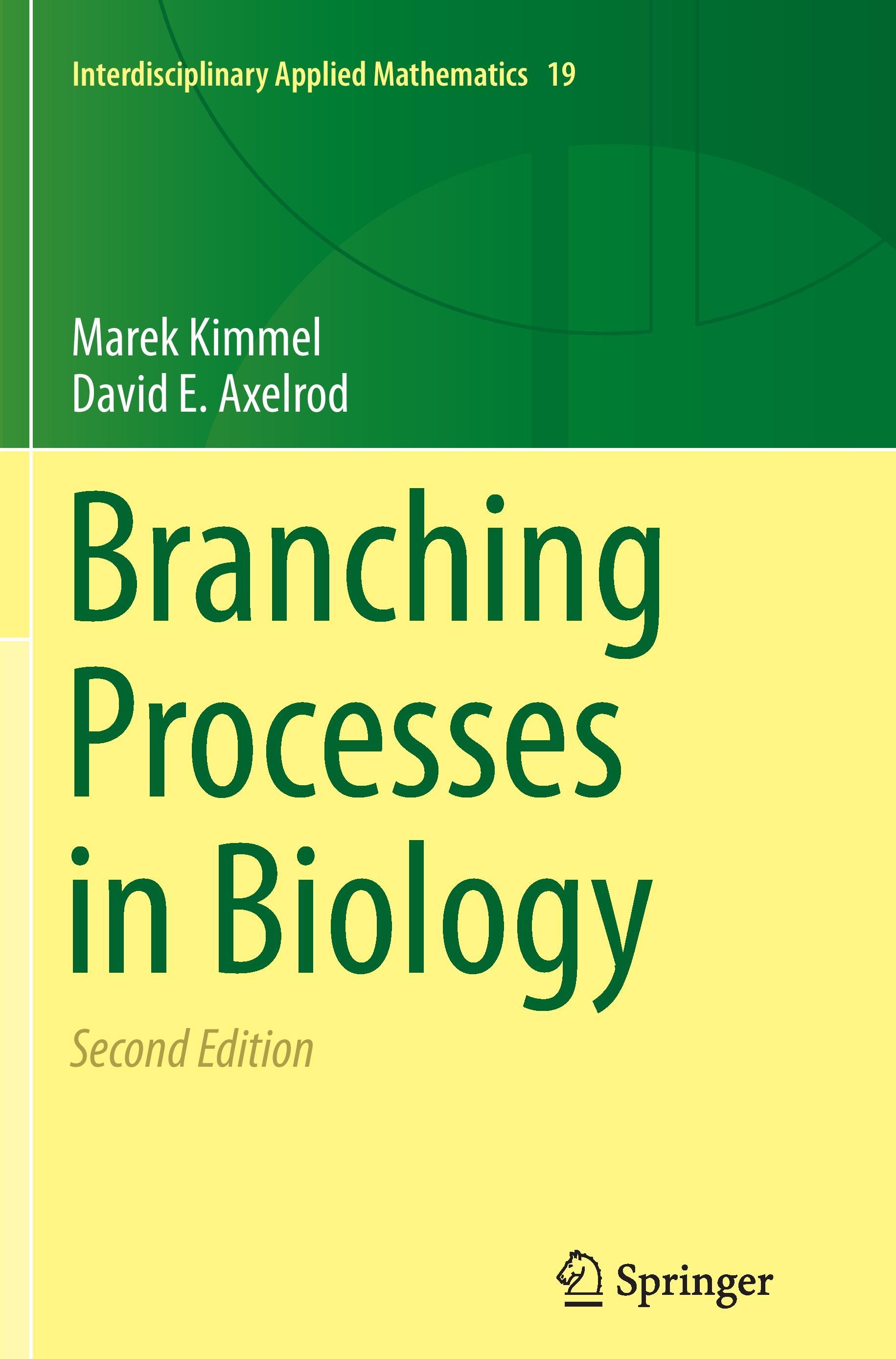 Branching Processes in Biology