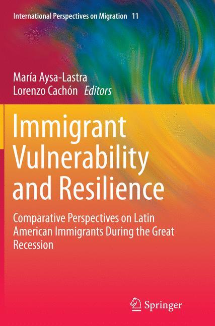 Immigrant Vulnerability and Resilience