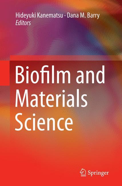 Biofilm and Materials Science