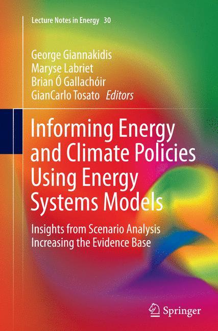 Informing Energy and Climate Policies Using Energy Systems Models