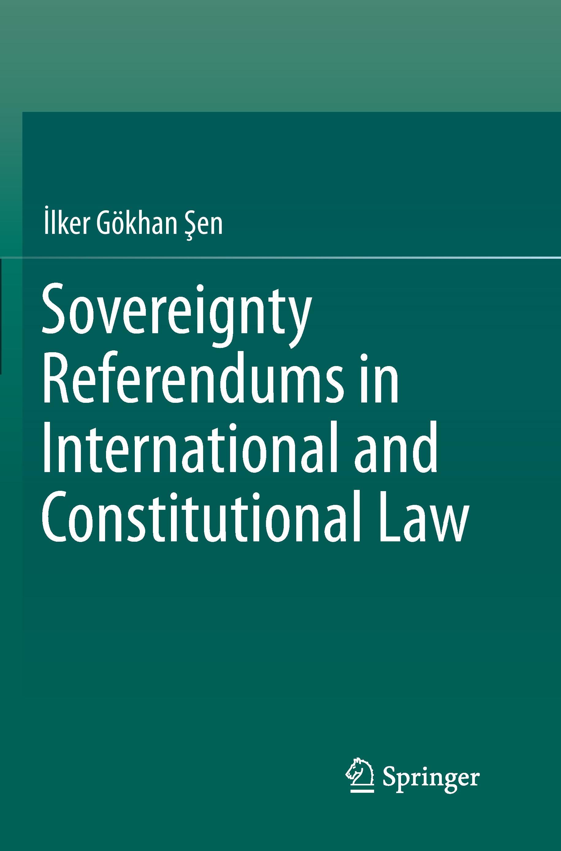 Sovereignty Referendums in International and Constitutional Law