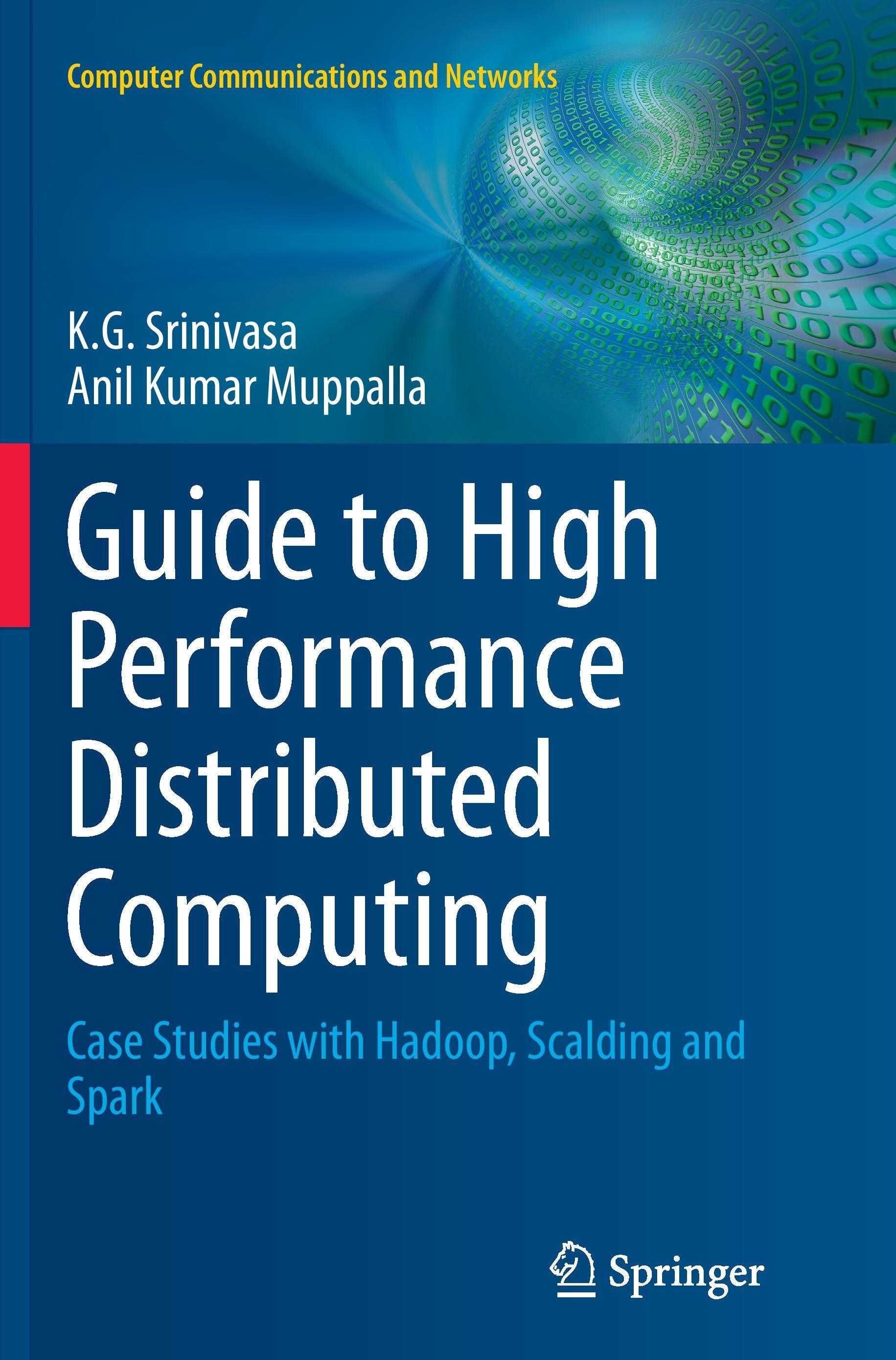 Guide to High Performance Distributed Computing