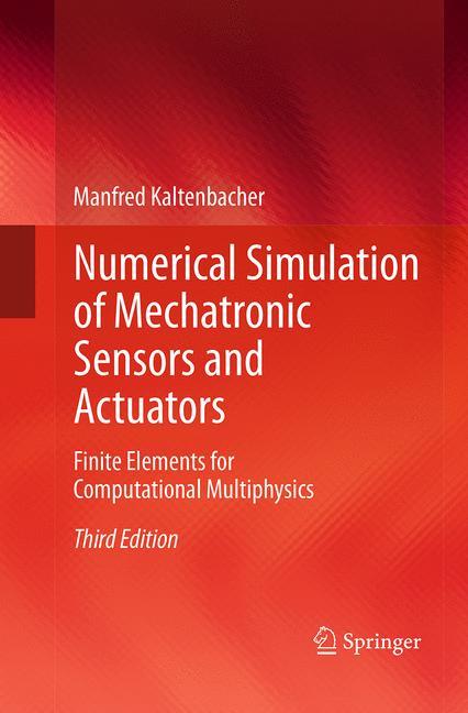 Numerical Simulation of Mechatronic Sensors and Actuators