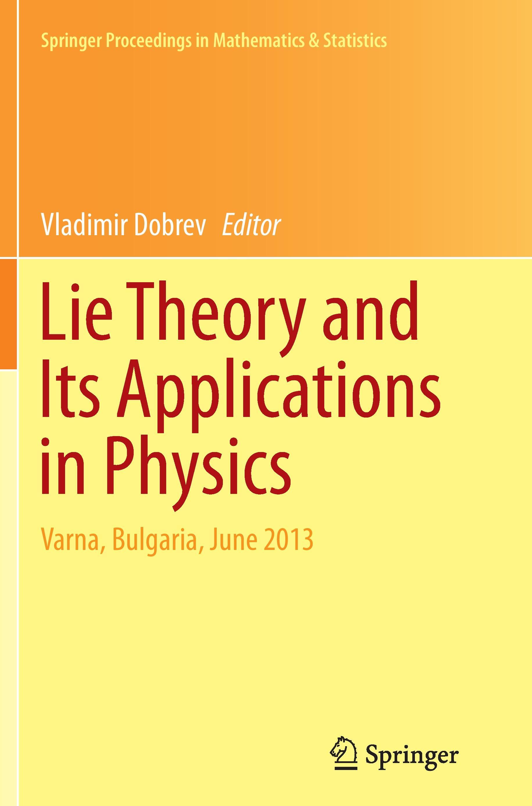 Lie Theory and Its Applications in Physics