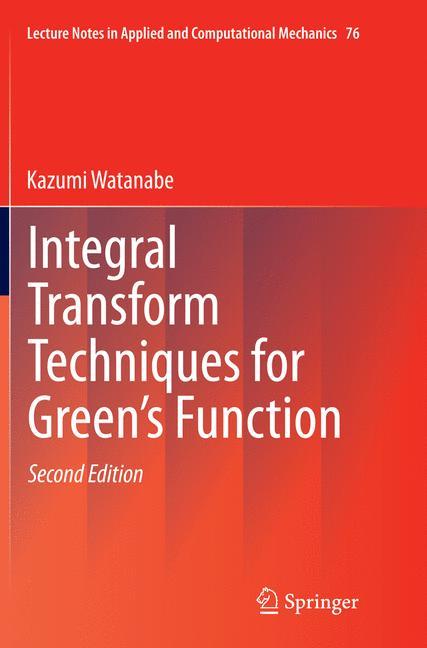 Integral Transform Techniques for Green's Function