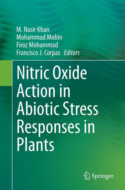 Nitric Oxide Action in Abiotic Stress Responses in Plants