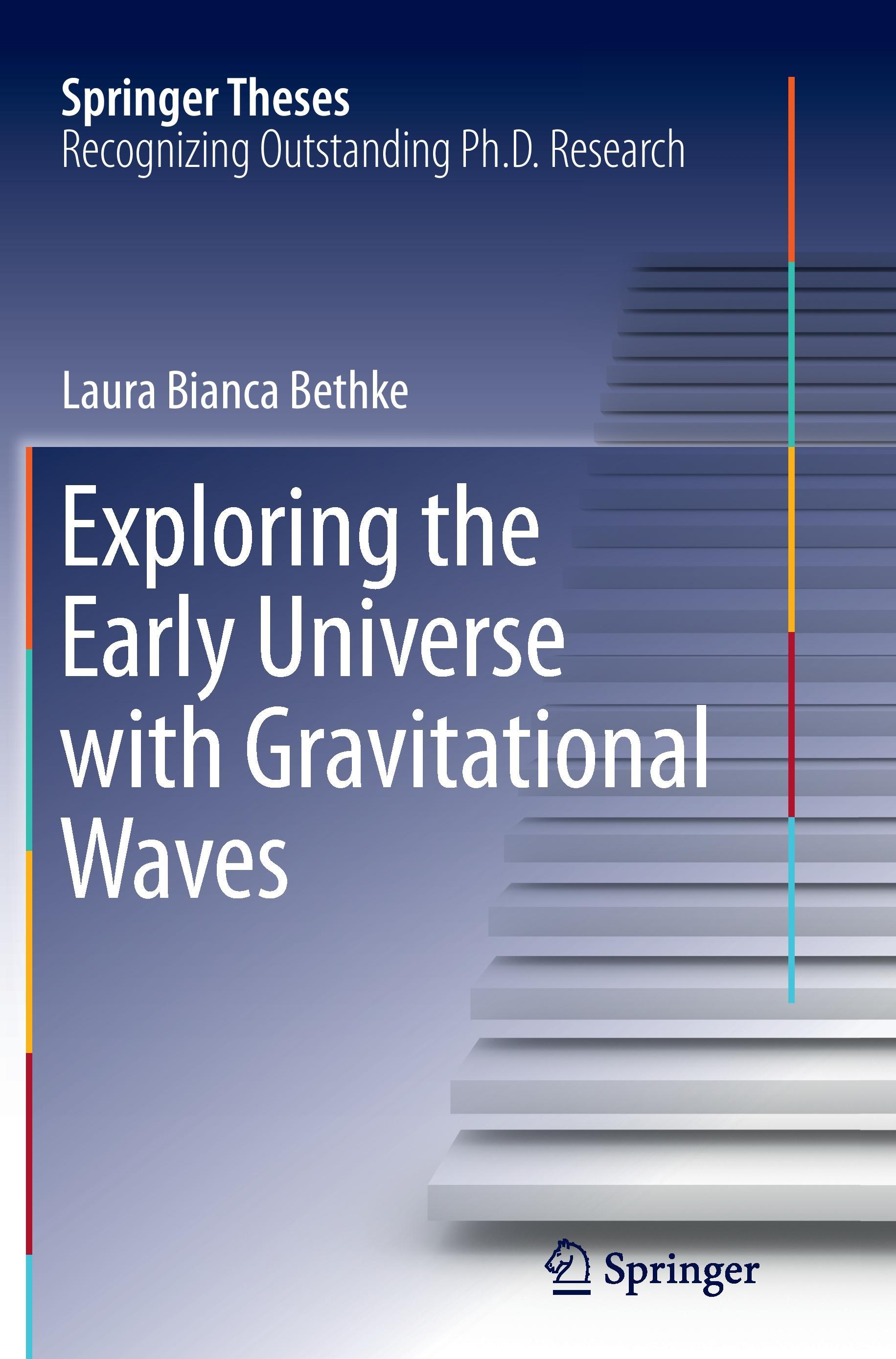 Exploring the Early Universe with Gravitational Waves