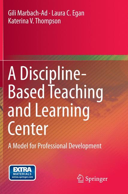 A Discipline-Based Teaching and Learning Center