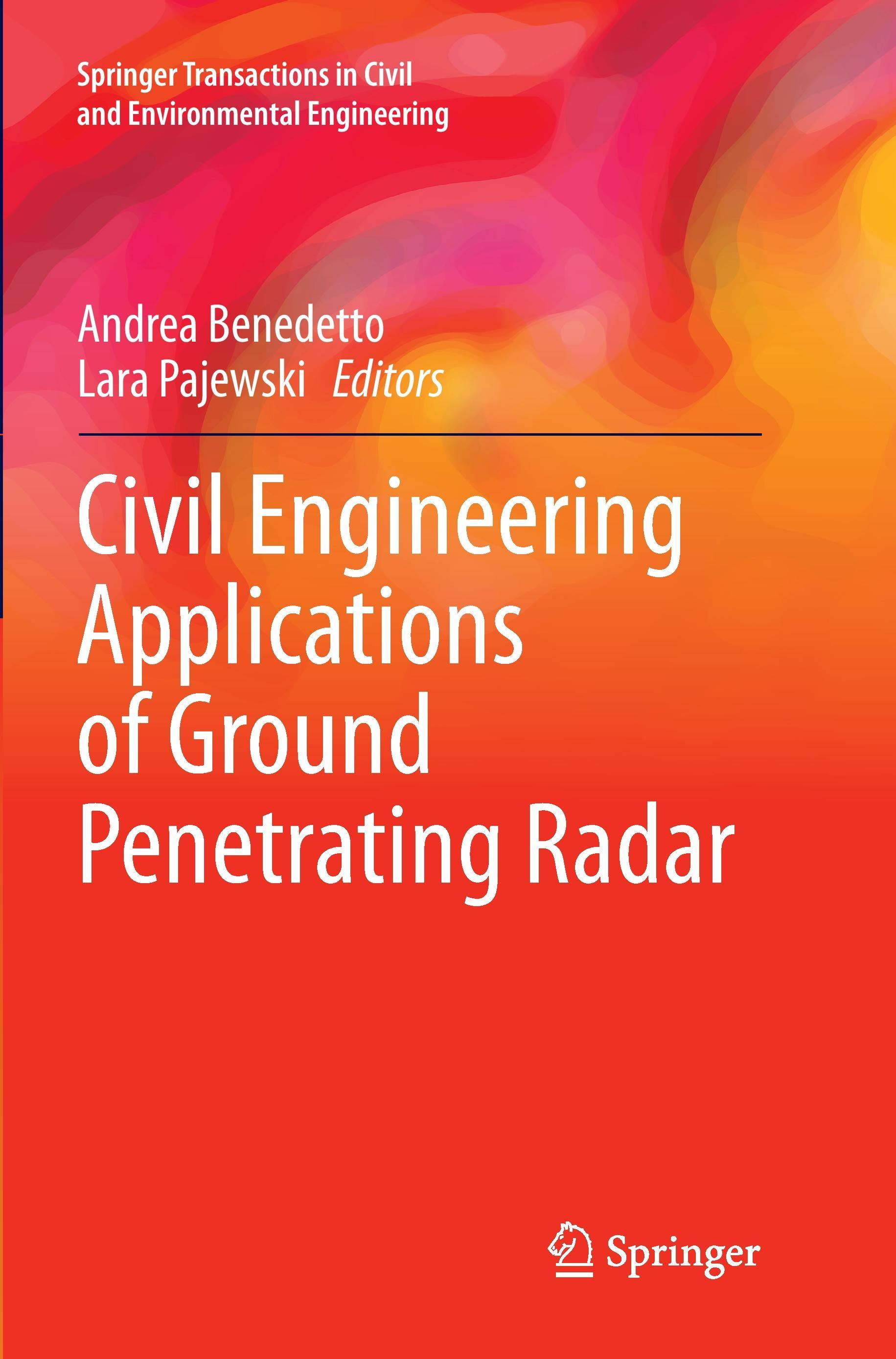 Civil Engineering Applications of Ground Penetrating Radar