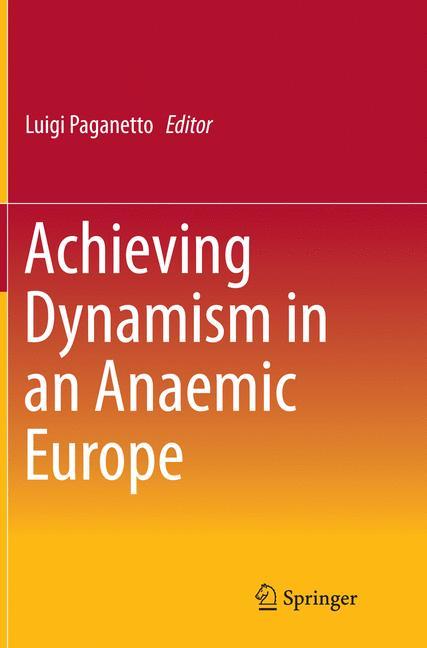 Achieving Dynamism in an Anaemic Europe