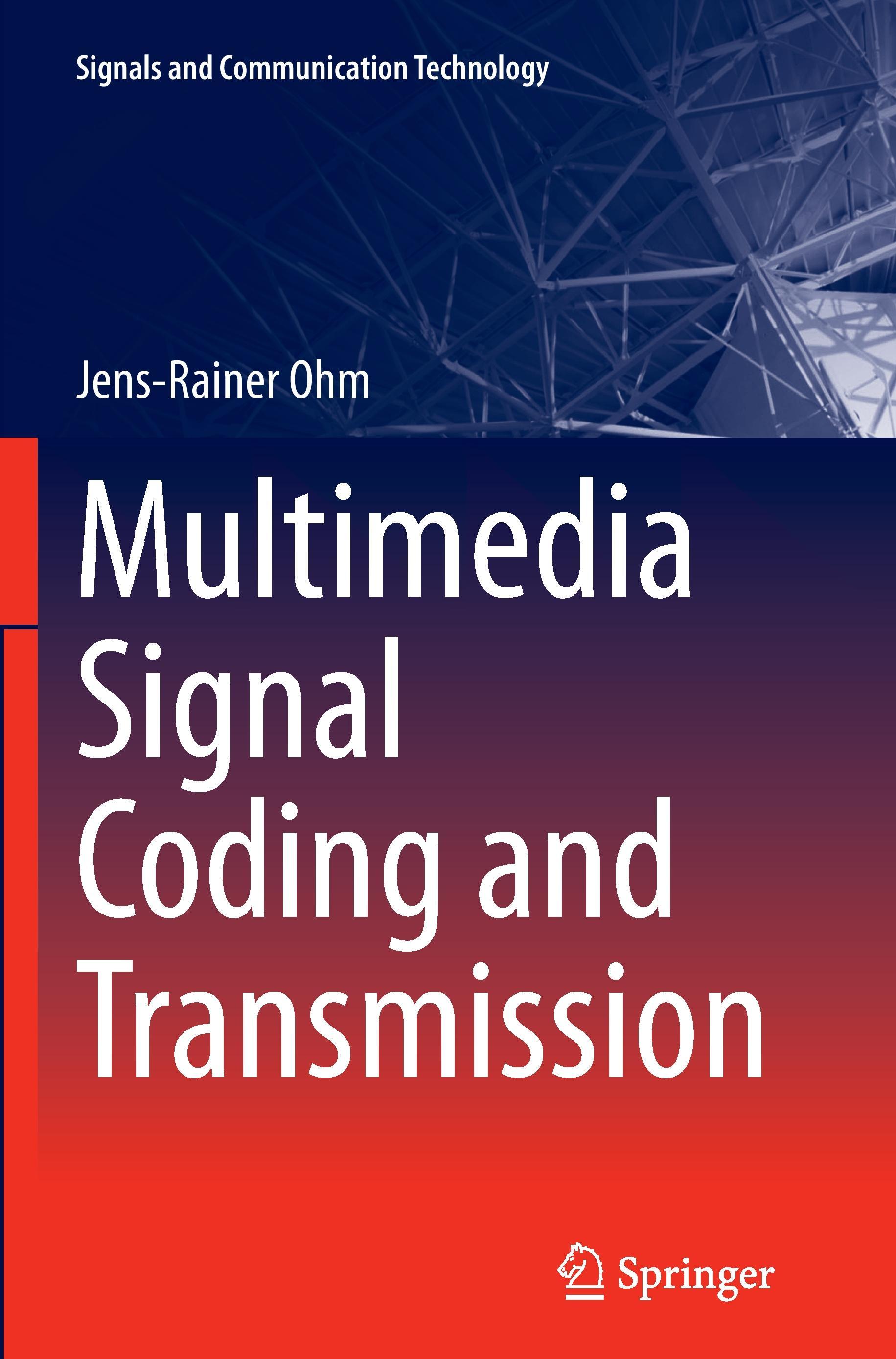 Multimedia Signal Coding and Transmission