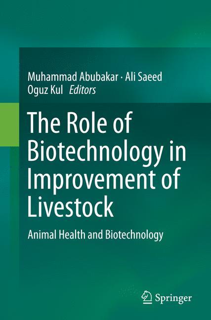 The Role of Biotechnology in Improvement of Livestock