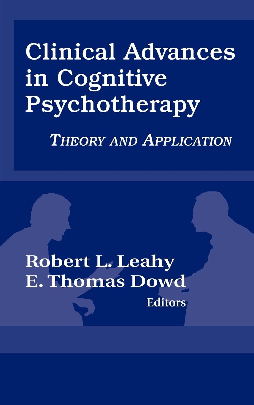 Clinical Advances in Cognitive Psychotherapy