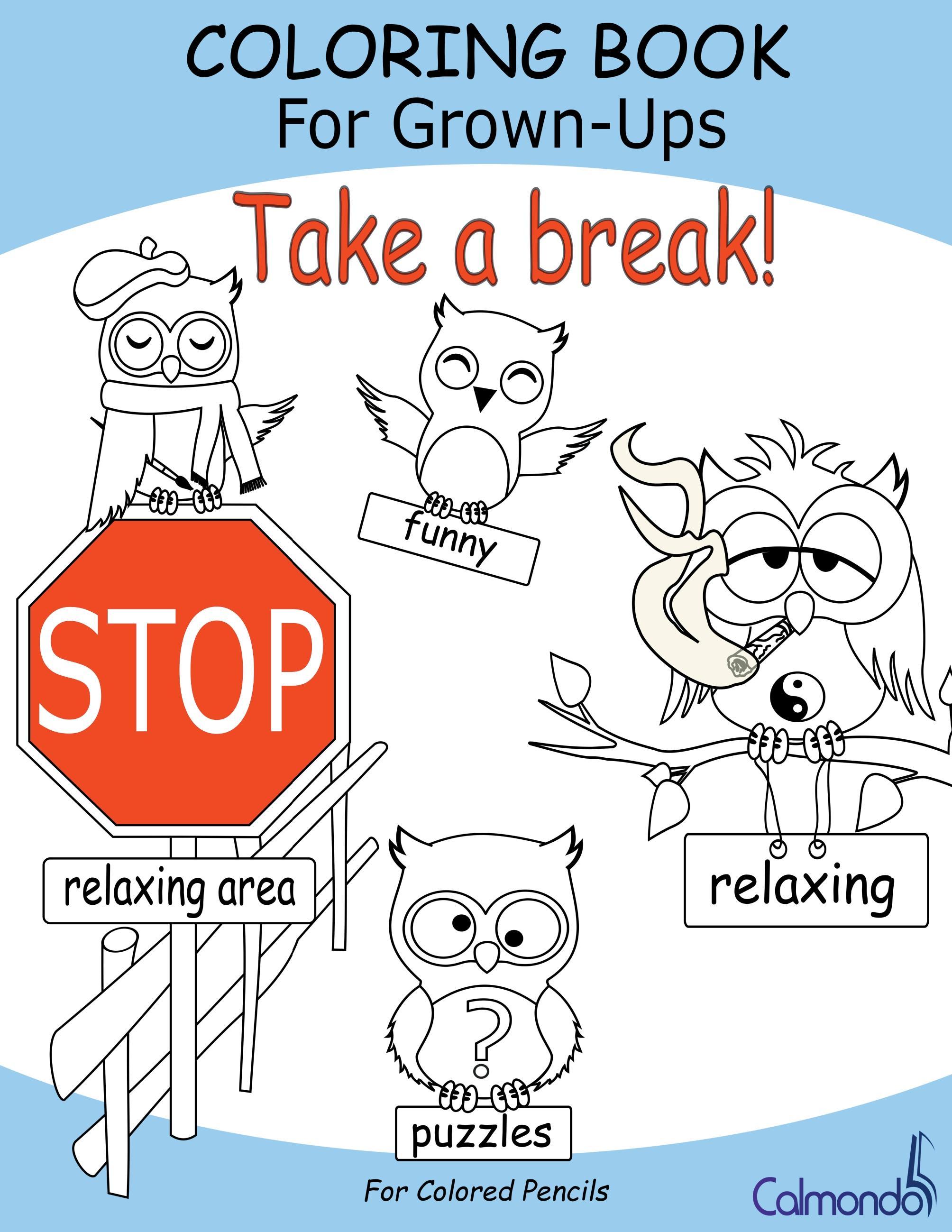 Take a break! - Coloring Book For Grown-Ups (For Colored Pencils)