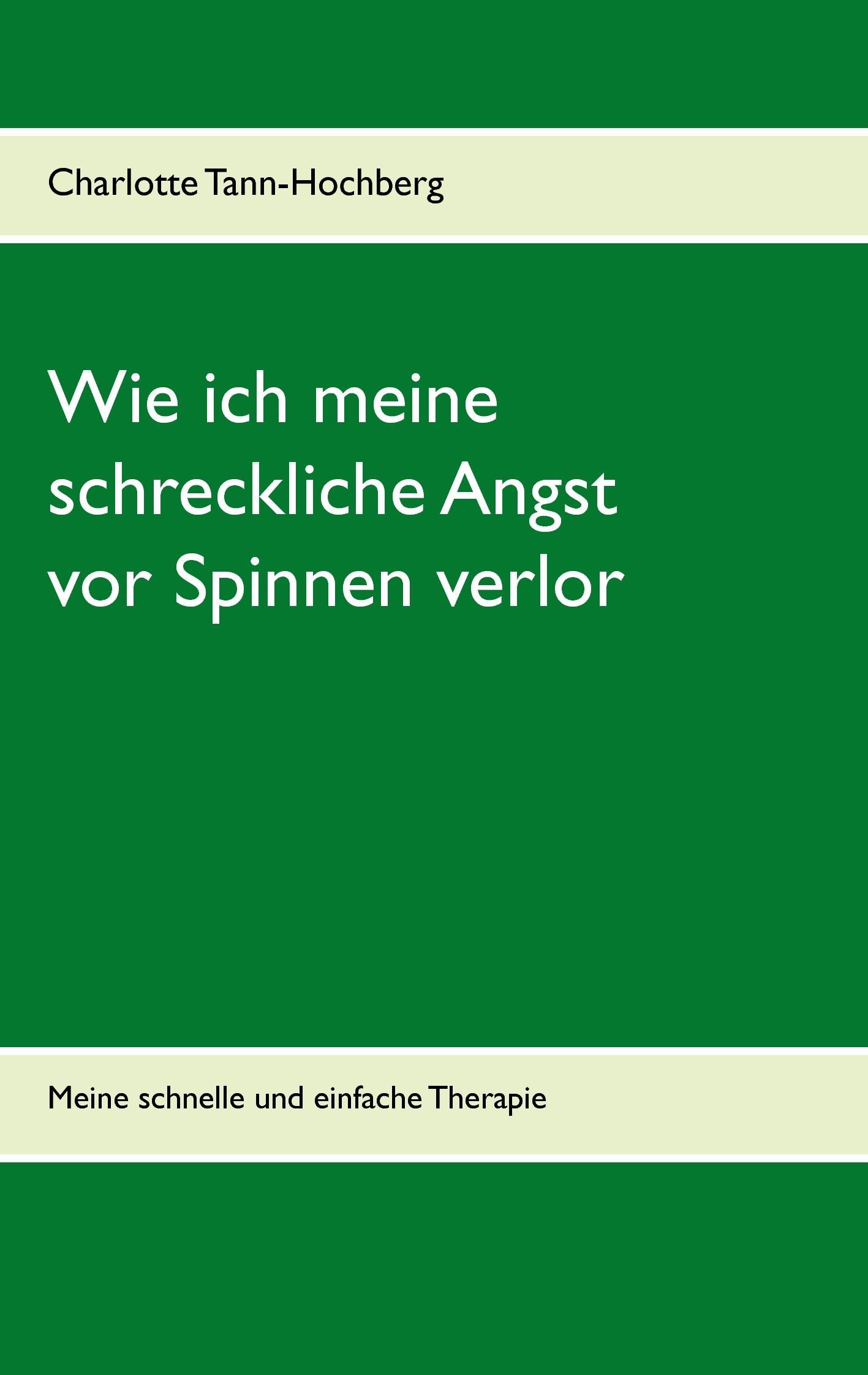 Wie ich meine schreckliche Angst vor Spinnen verlor