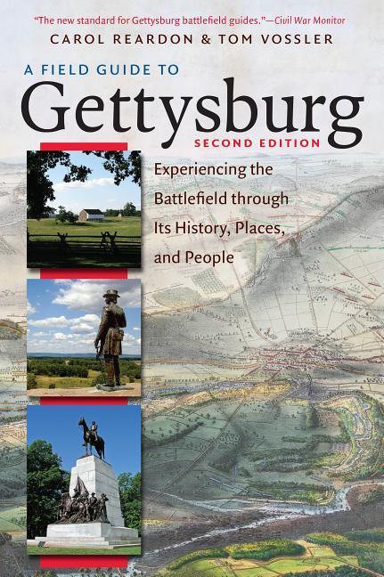 A Field Guide to Gettysburg, Second Edition