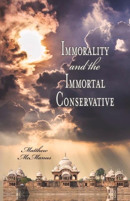 Immorality and the Immortal Conservative