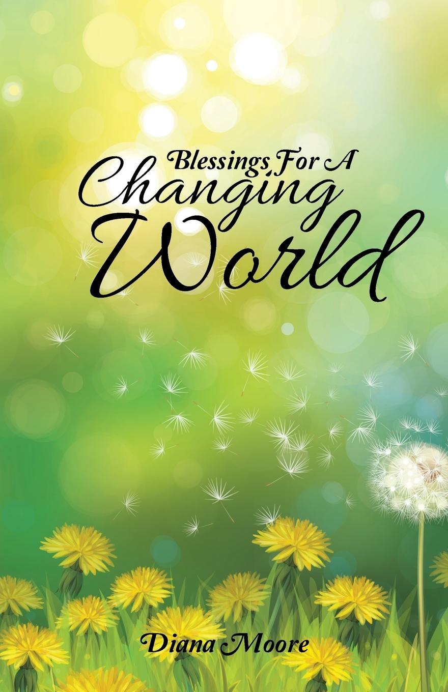 Blessings For A Changing World