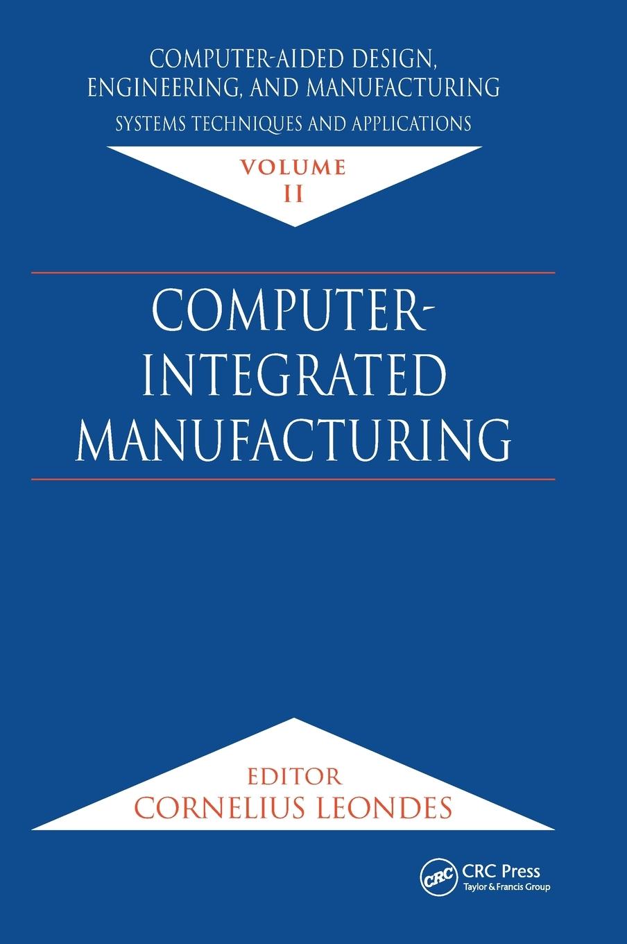 Computer-Aided Design, Engineering, and Manufacturing