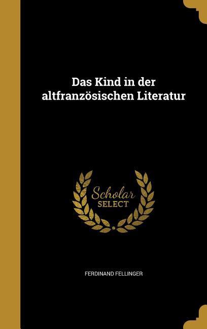 Das Kind in der altfranzösischen Literatur