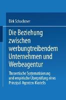 Die Beziehung zwischen werbungtreibendem Unternehmen und Werbeagentur