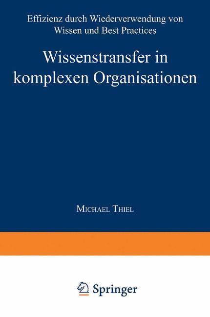 Wissenstransfer in komplexen Organisationen