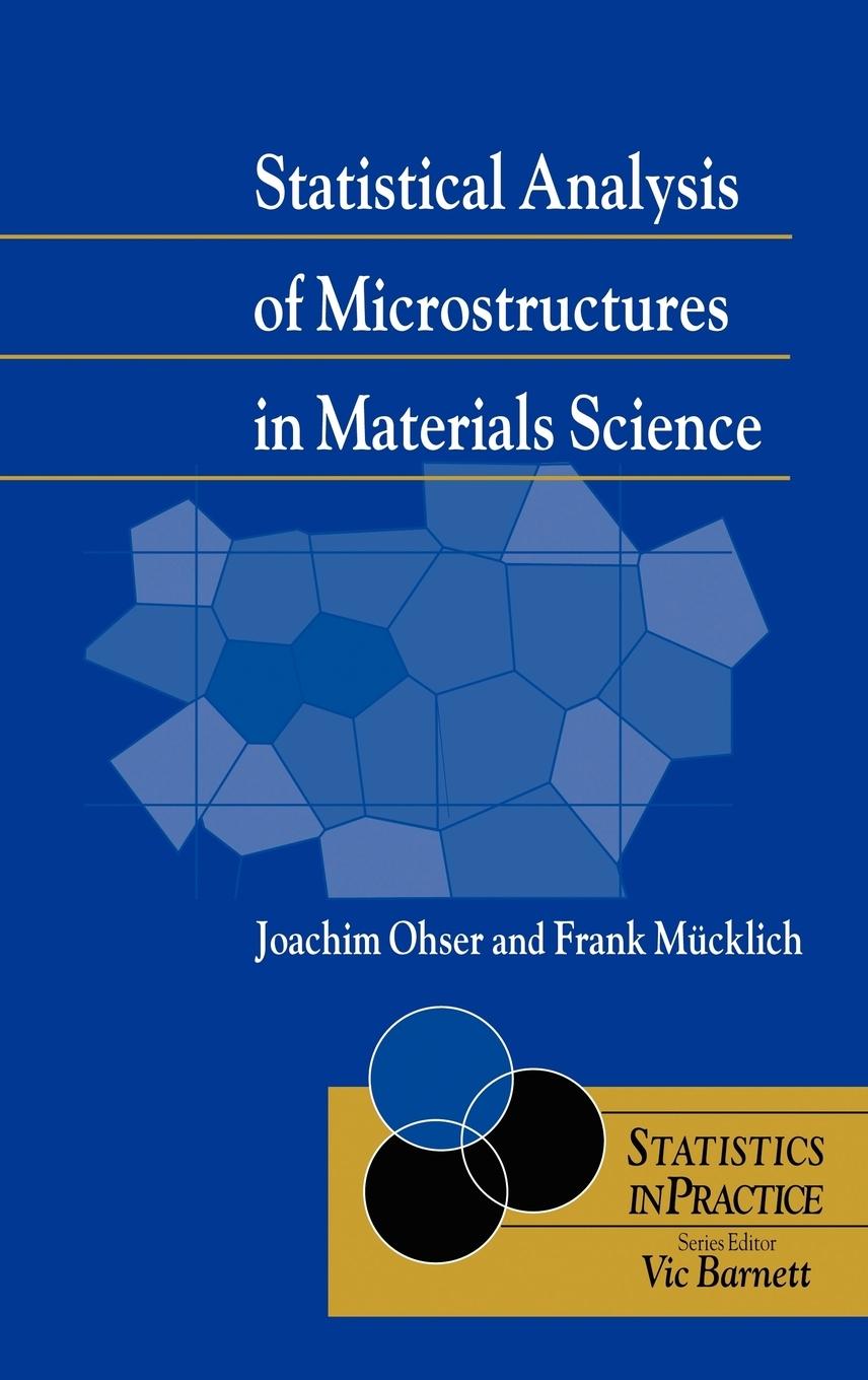 Statistical Analysis of Microstructures in Materials Science