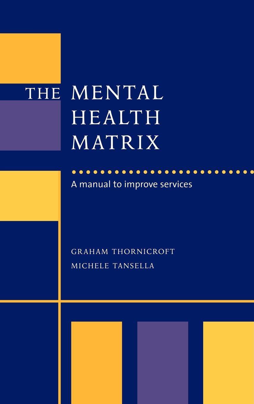 The Mental Health Matrix