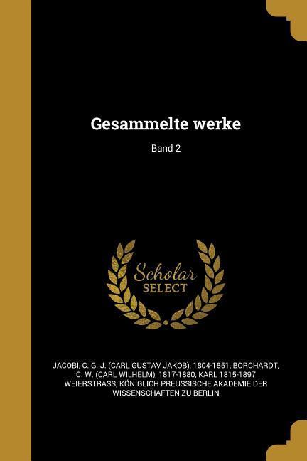 Gesammelte werke; Band 2