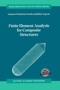 Finite Element Analysis for Composite Structures