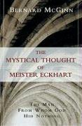 The Mystical Thought of Meister Eckhart