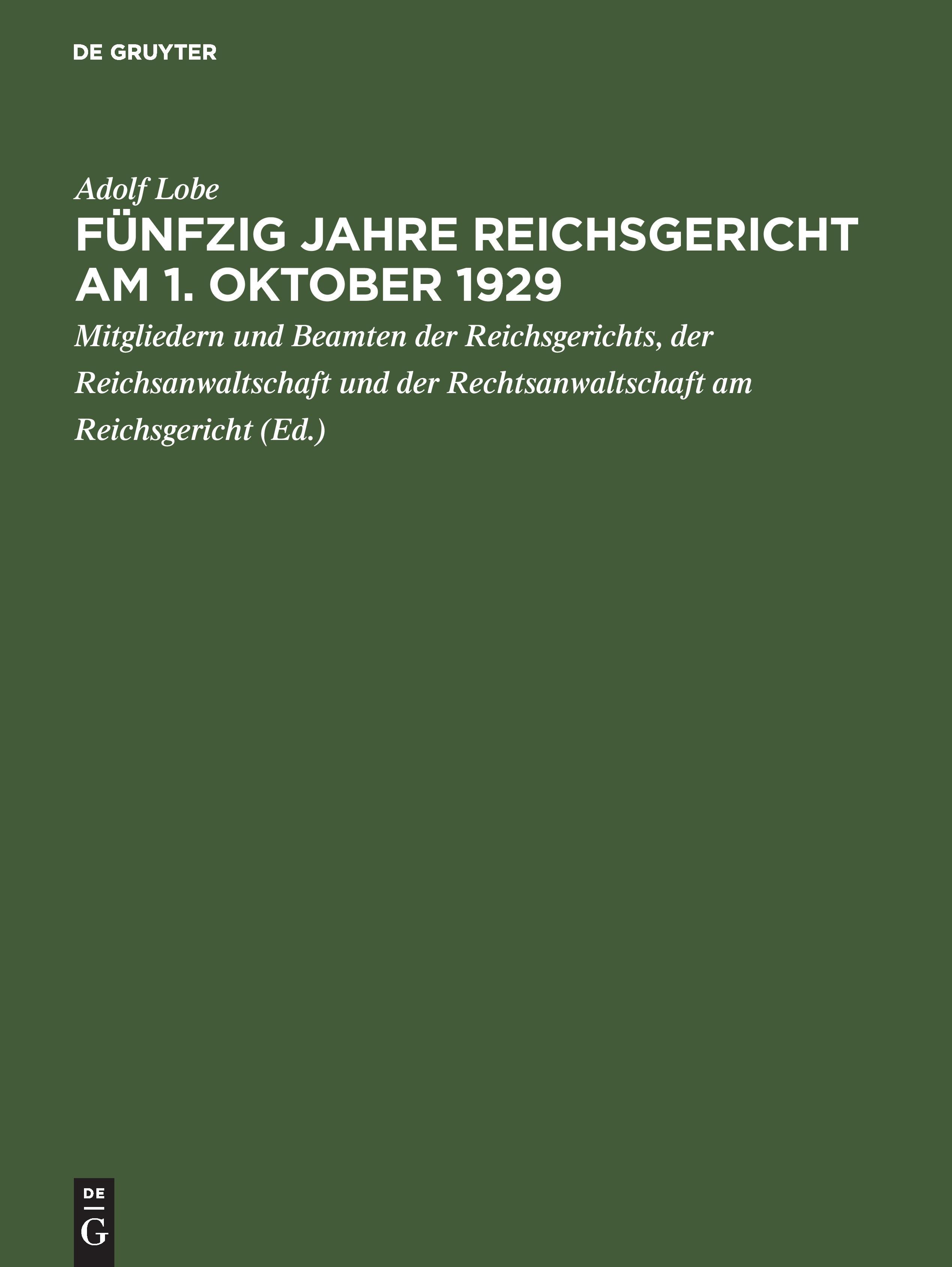 Fünfzig Jahre Reichsgericht am 1. Oktober 1929